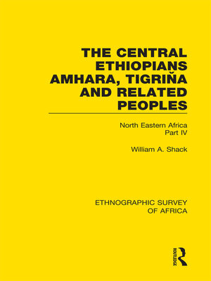 cover image of The Central Ethiopians, Amhara, Tigriňa and Related Peoples